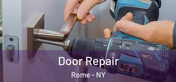 Door Repair Rome - NY
