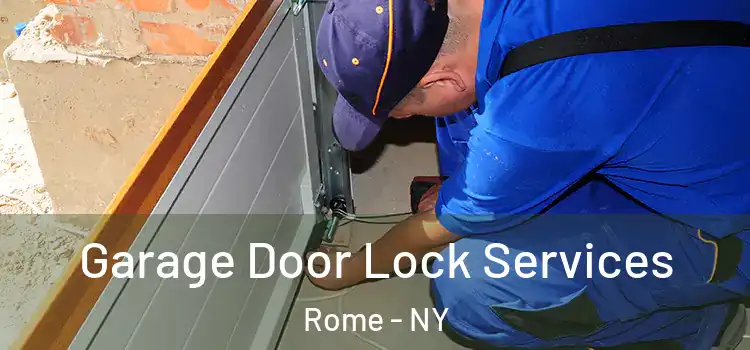  Garage Door Lock Services Rome - NY